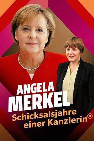Angela Merkel - Schicksalsjahre einer Kanzlerin - Foto: TMDB