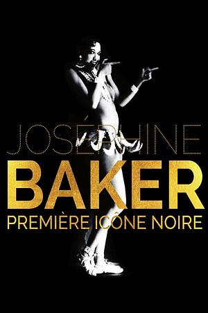 Josephine Baker, Ikone der Befreiung - Foto: TMDB