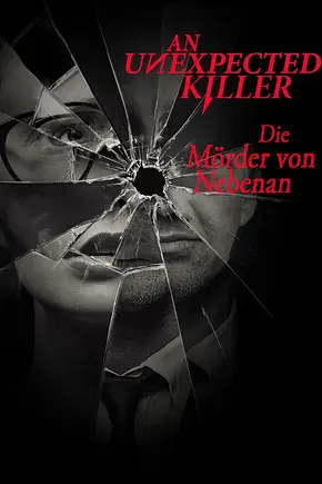 An Unexpected Killer – Die Mörder von nebenan - Foto: TMDB An Unexpected Killer – Die Mörder von nebenan - Foto: TMDB