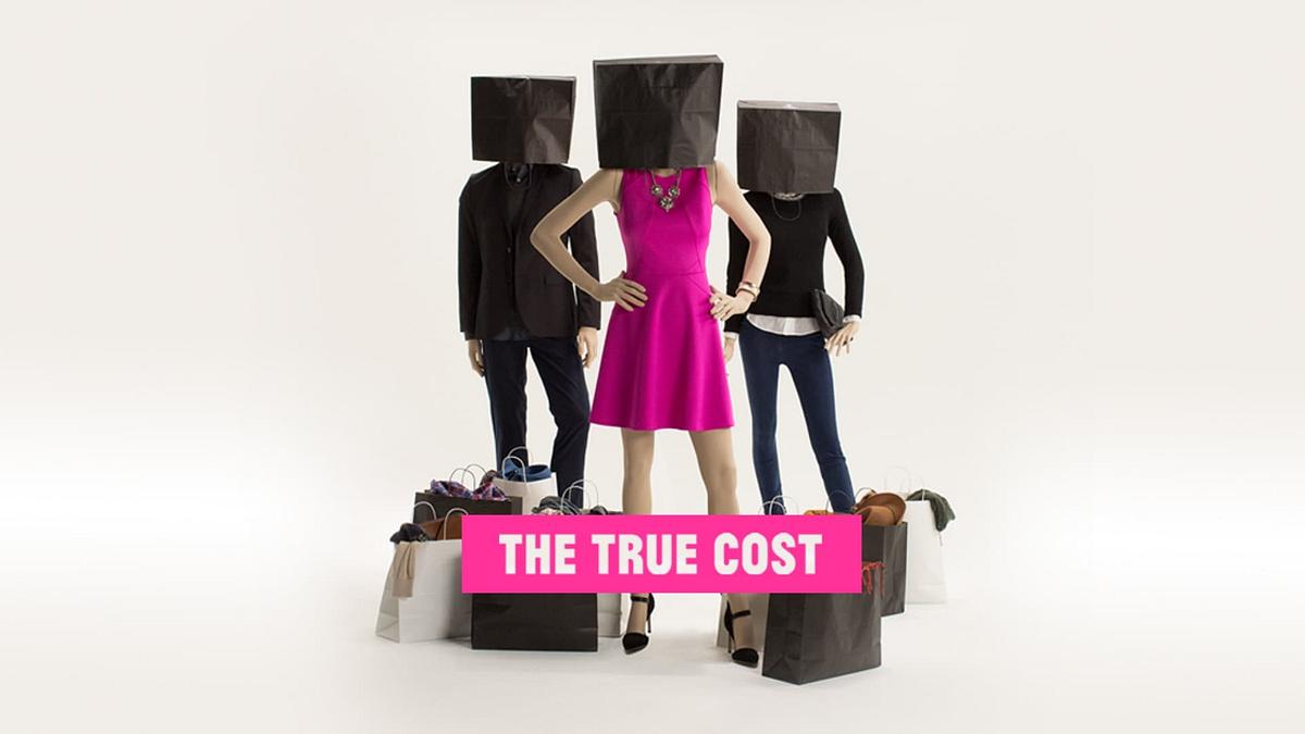The True Cost - Der Preis der Mode The True Cost - Der Preis der Mode