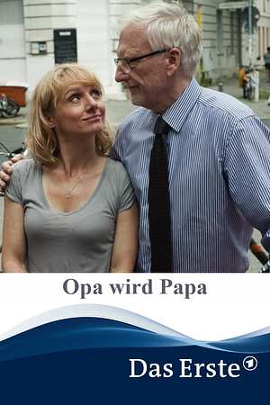 Opa wird Papa - Foto: TMDB