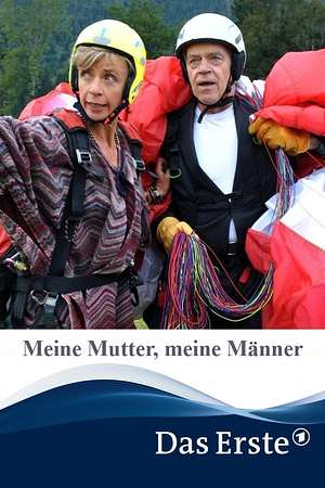 Meine Mutter, meine Männer - Foto: TMDB