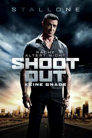 Shootout - Keine Gnade - Foto: TMDB