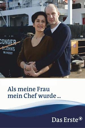 Als meine Frau mein Chef wurde - Foto: TMDB