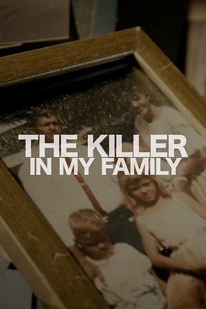 My Deadly Relation - Mörder in der Familie - Foto: TMDB