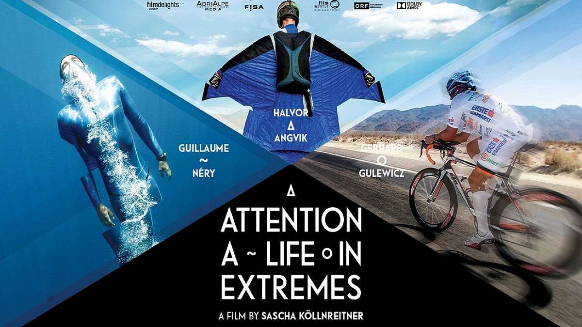 Attention: A Life in Extremes Attention: A Life in Extremes