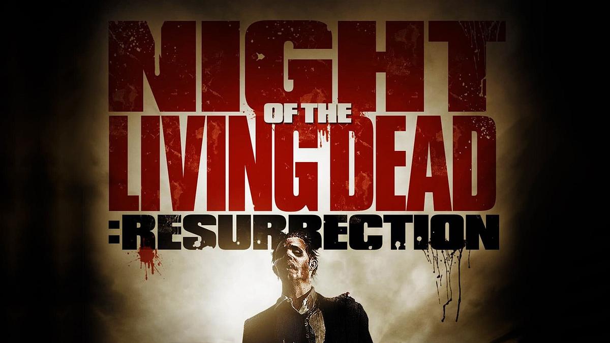 Night of the Living Dead: Resurrection Night of the Living Dead: Resurrection