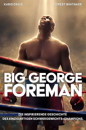 Big George Foreman - Foto: TMDB Big George Foreman - Foto: TMDB