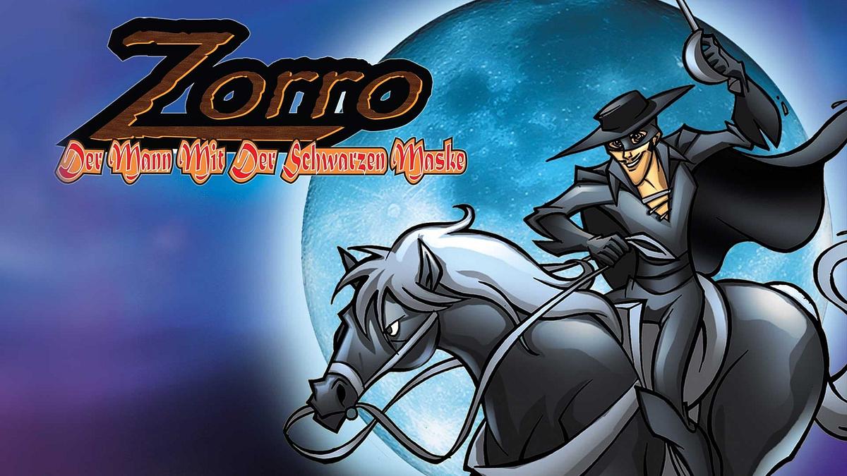 Zorro - Der Mann mit der schwarzen Maske Zorro - Der Mann mit der schwarzen Maske