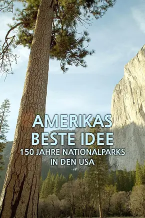 Amerikas beste Idee: 150 Jahre Nationalparks in den USA - Foto: TMDB