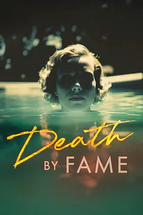 Death by Fame - Foto: TMDB Death by Fame - Foto: TMDB