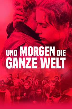 Und morgen die ganze Welt - Foto: TMDB
