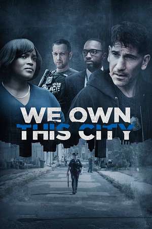 We Own This City - Foto: TMDB