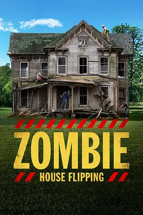 Zombie House Flipping - Foto: TMDB Zombie House Flipping - Foto: TMDB
