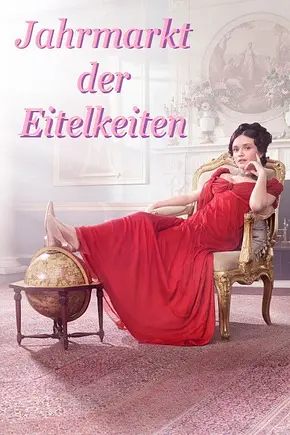 Vanity Fair - Jahrmarkt der Eitelkeiten - Foto: TMDB