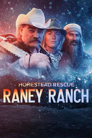 Homestead Rescue: Raney Ranch - Foto: TMDB