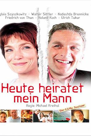 Heute heiratet mein Mann - Foto: TMDB