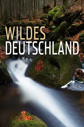 Wildes Deutschland - Foto: TMDB