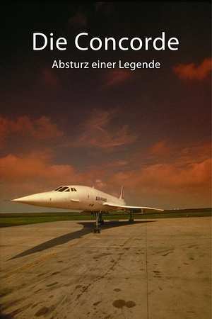 Die Concorde - Absturz einer Legende - Foto: TMDB