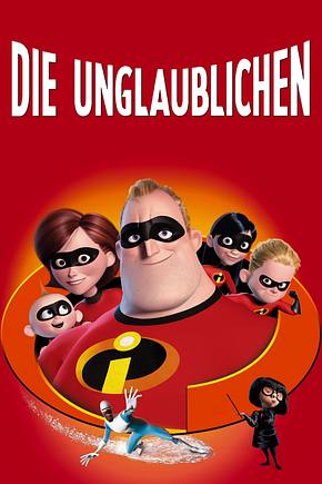 Die Unglaublichen - Foto: TMDB