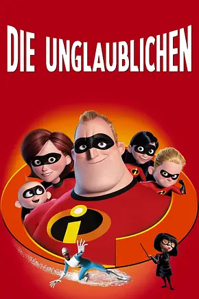 Die Unglaublichen - Foto: TMDB Die Unglaublichen - Foto: TMDB