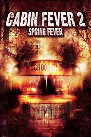 Cabin Fever 2 - Foto: TMDB