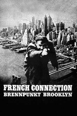 French Connection - Brennpunkt Brooklyn - Foto: TMDB