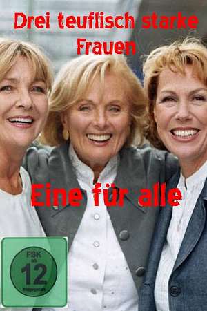 Drei teuflisch starke Frauen - Eine für alle - Foto: TMDB