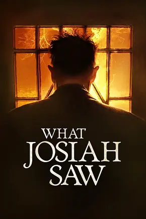 What Josiah Saw - Foto: TMDB What Josiah Saw - Foto: TMDB