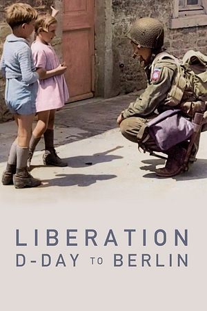 Liberation: D-Day to Berlin - Foto: TMDB