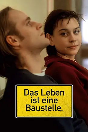 Das Leben ist eine Baustelle. - Foto: TMDB Das Leben ist eine Baustelle. - Foto: TMDB