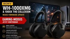 Zwei schwarze Sony Over-Ear-Kopfhörer (WH-1000XM6 und 1000X The ColleXion) stehen auf einem Holztisch. Links informiert eine Grafik über das neue Firmware-Update mit Gaming-Modus und Unterstützung für Bluetooth LE Audio. - Foto: ChatGPT / TV Movie / Sony
