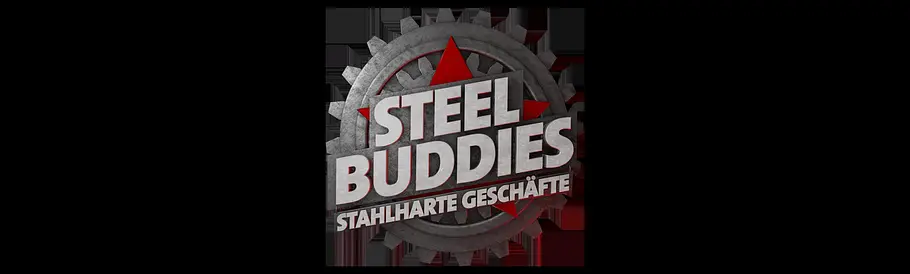 Steel Buddies - Stahlharte Geschäfte