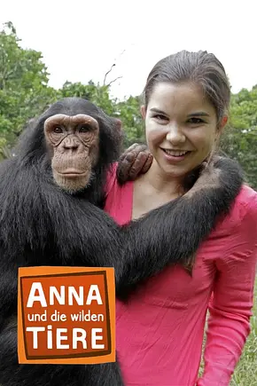 Anna und die wilden Tiere - Foto: TMDB