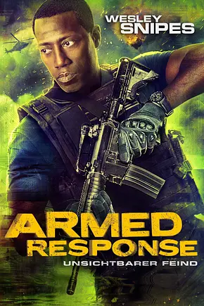 Armed Response - Unsichtbarer Feind - Foto: TMDB