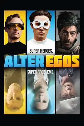 Alter Ego - Große Helden, noch größere Probleme - Foto: TMDB Alter Ego - Große Helden, noch größere Probleme - Foto: TMDB