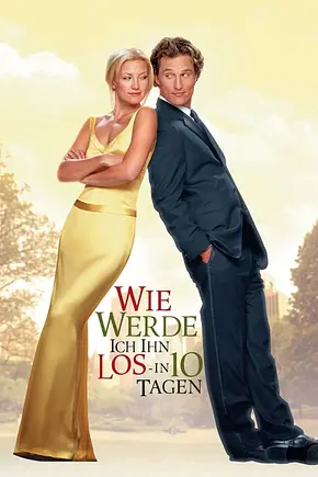 Wie werde ich ihn los - in 10 Tagen? - Foto: TMDB Wie werde ich ihn los - in 10 Tagen? - Foto: TMDB
