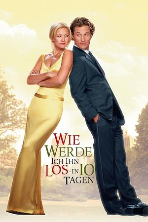 Wie werde ich ihn los - in 10 Tagen? - Foto: TMDB
