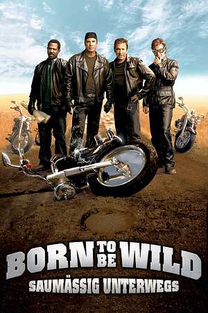 Born to be Wild - Saumäßig unterwegs - Foto: TMDB