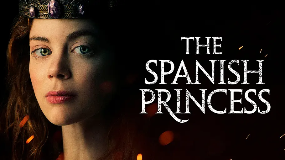 The Spanish Princess