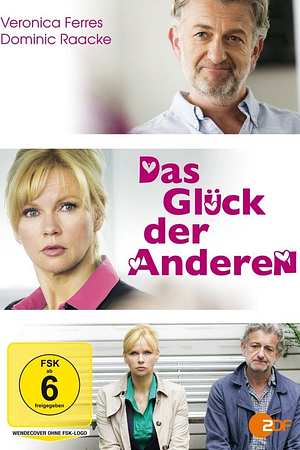 Das Glück der Anderen - Foto: TMDB