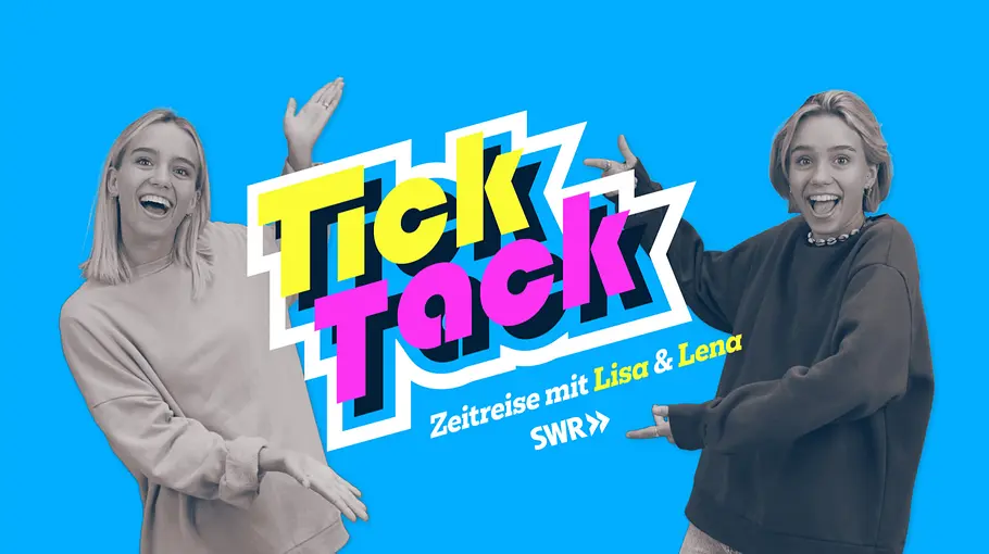 TickTack - Zeitreise mit Lisa & Lena