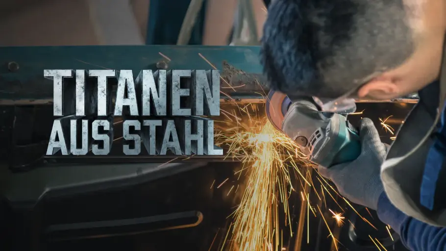 Titanen aus Stahl