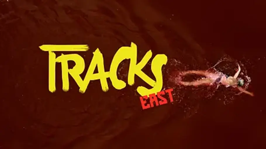 Tracks East