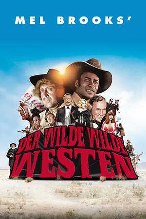 Der Wilde Wilde Westen - Foto: TMDB