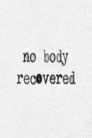 No Body Recovered - Foto: TMDB