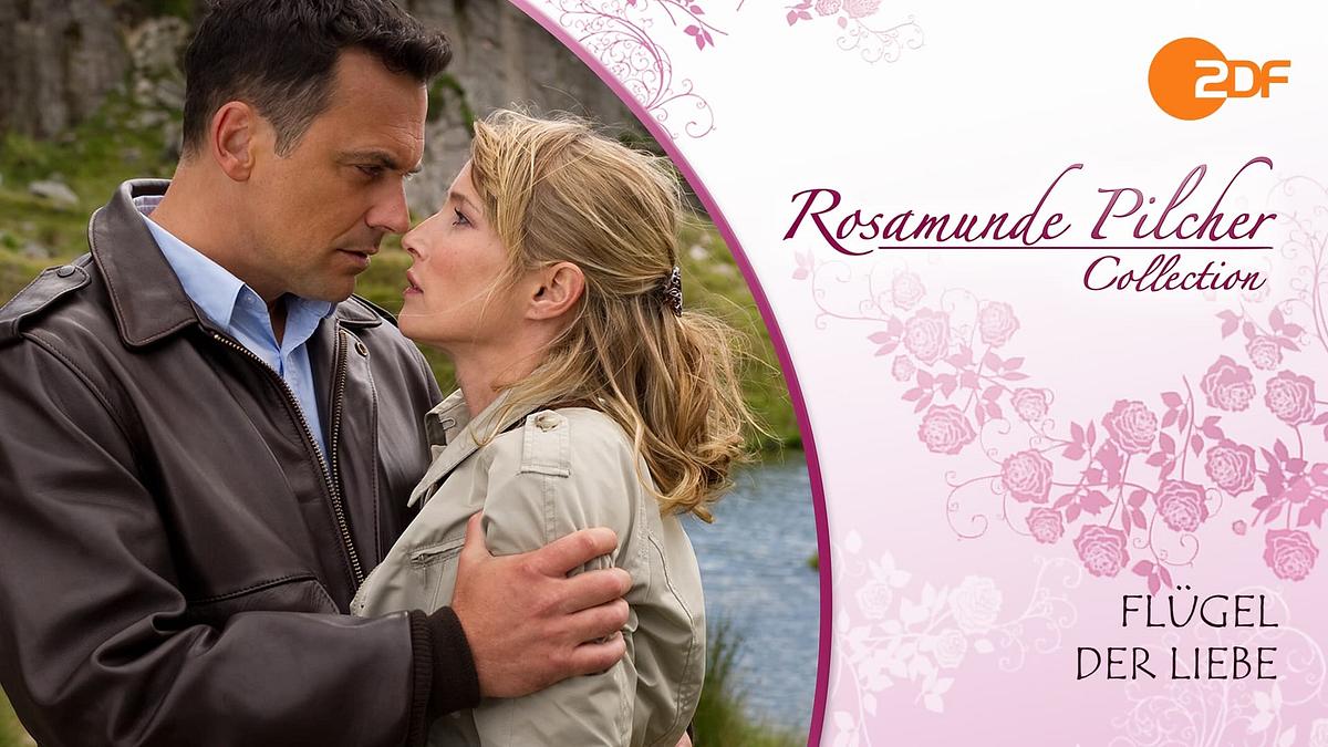 Rosamunde Pilcher: Flügel der Liebe Rosamunde Pilcher: Flügel der Liebe