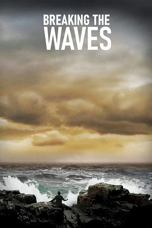 Breaking the Waves - Foto: TMDB