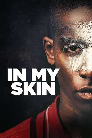 In my Skin - Foto: TMDB