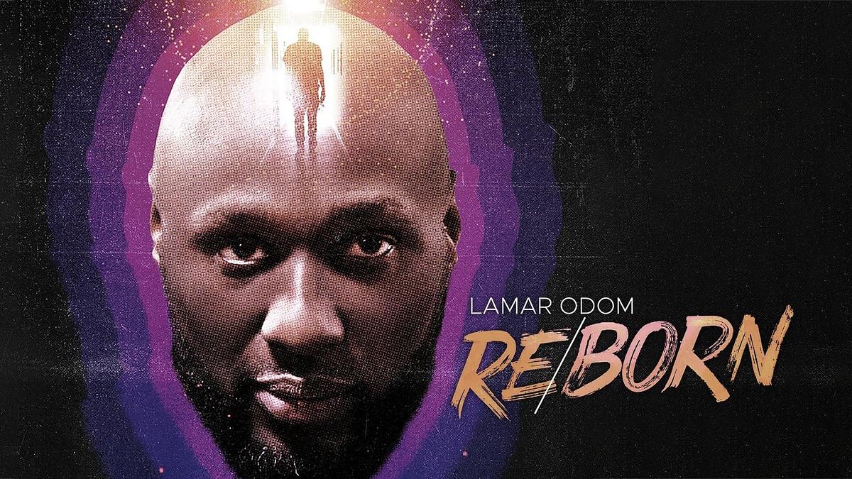 Lamar Odom: Reborn